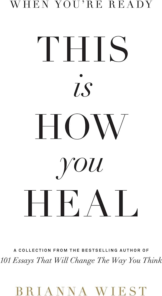 When You're Ready, This Is How You Heal